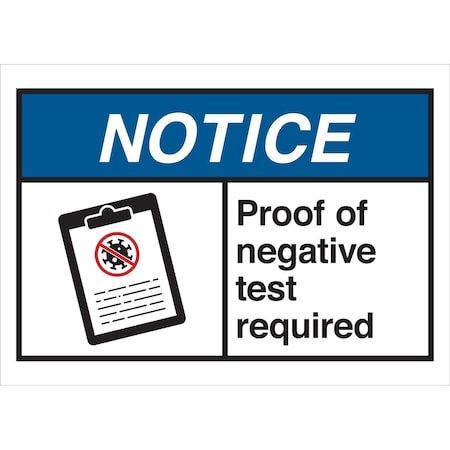 Proof Of Negative Test Required Sign Polystyrene 10in H X 14in W